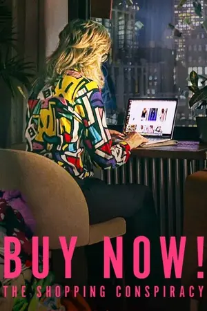 โปสเตอร์หนัง Buy Now The Shopping Conspiracy (2024) ซื้อเลย กับดักให้ช้อป ดูหนังออนไลน์ ซับไทย