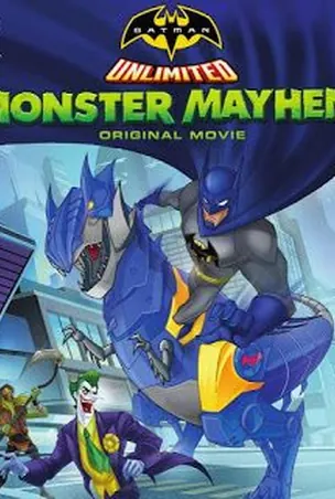 Batman Unlimited Monster Mayhem แบทแมน ถล่มจอมวายร้าย (2015)
