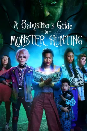 a-babysitters-guide-to-monster-hunting-2020-คู่มือล่าปีศาจฉบับพี่เลี้ยง