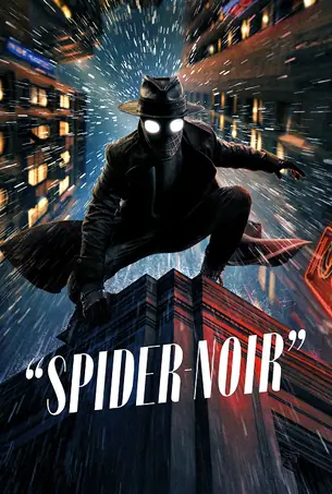 Spider-Noir สไปเดอร์ นัวร์ ไอ้แมงมุมพันธุ์นรก (2026)