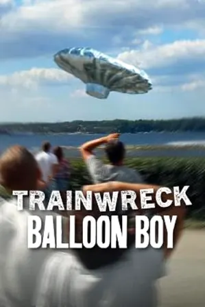 trainwreck-balloon-boy-2025-อภิมหาวายป่วง-บอลลูนบอย