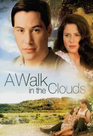 a-walk-in-the-clouds-1995-จะขอบูชาหัวใจเธอไว้ที่วิมานเมฆ