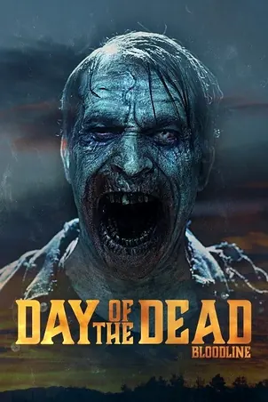 day-of-the-dead-bloodline-2018-วันนรกเดือด-มฤตยูซอมบี้สยอง