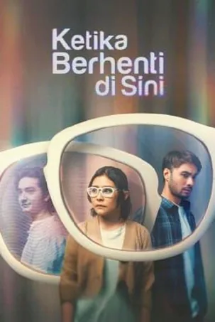 ketika-berhenti-di-sini-2023