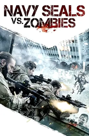 navy-seals-vs-zombies-2015-หน่วยจู่โจมทะลวงเมืองซอมบี้